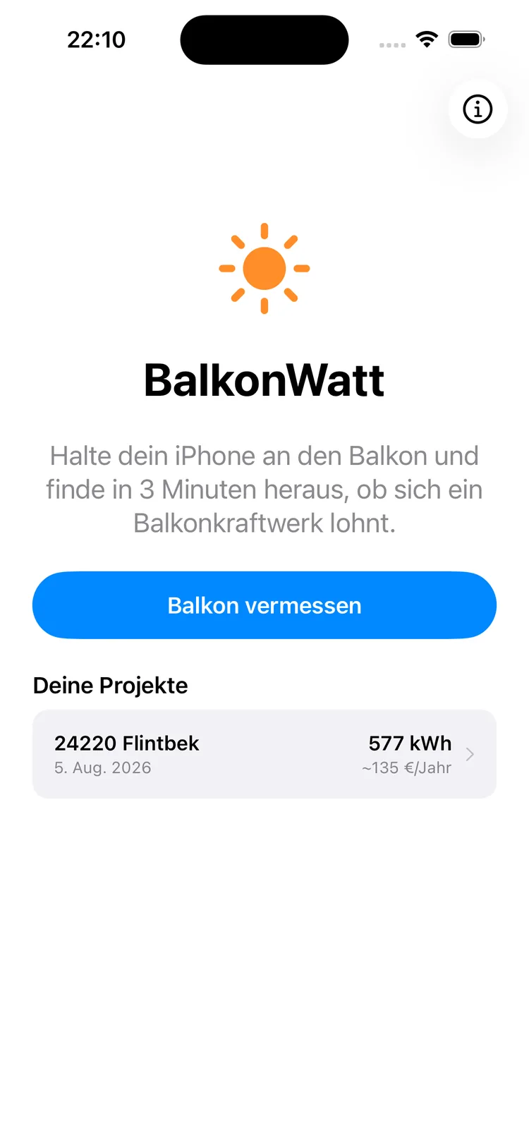 BalkonWatt auf dem iPhone: Startbildschirm mit dem Knopf Balkon vermessen und einem gespeicherten Projekt mit Jahresertrag